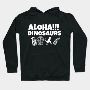 Aloha Dinosaurs Hoodie